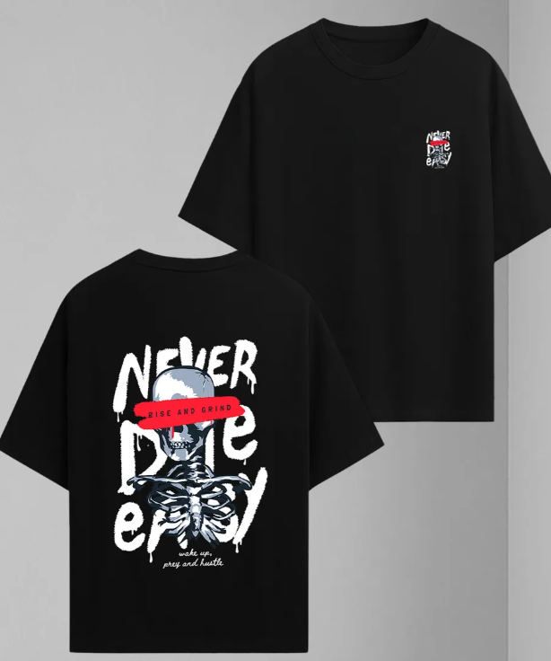 OVERSIZED - NEVER EASY